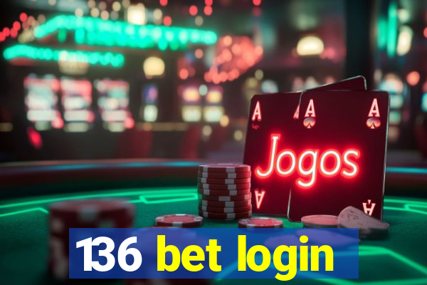 136 bet login